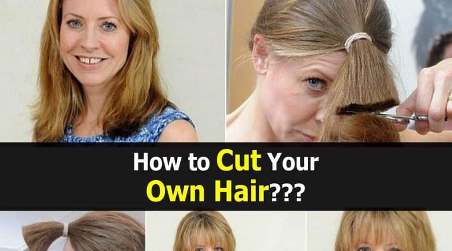 How to Cut Your Own Hair Women