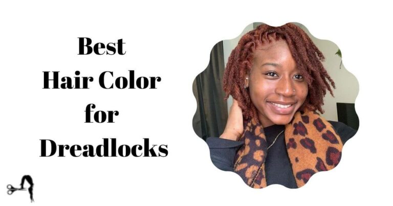 Best Hair Color for Dreadlocks